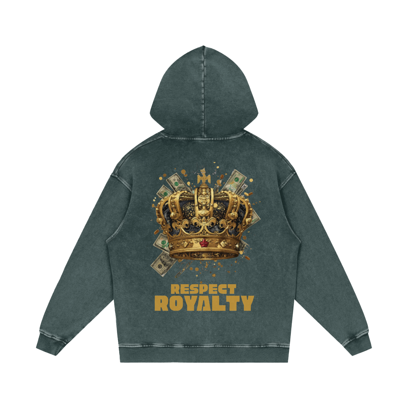 ROYALTY,HOODIE,CROWN,MONEY,WEALTH,RESPECT